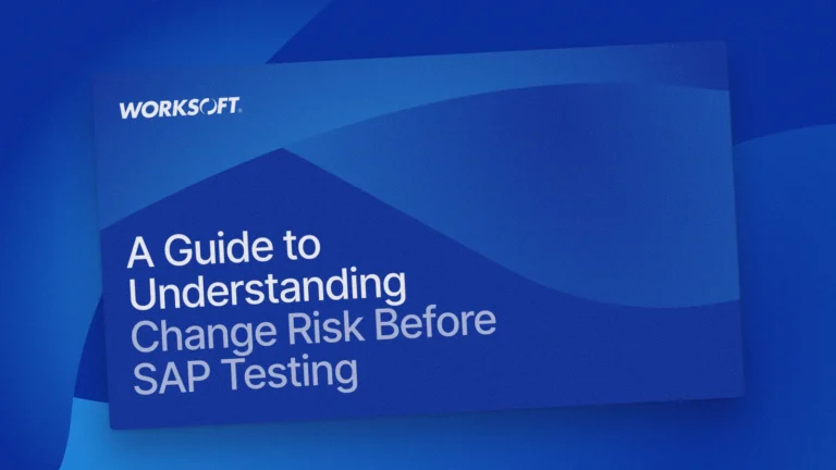 eBook – A Guide to Understanding Change Risk Before SAP Testing